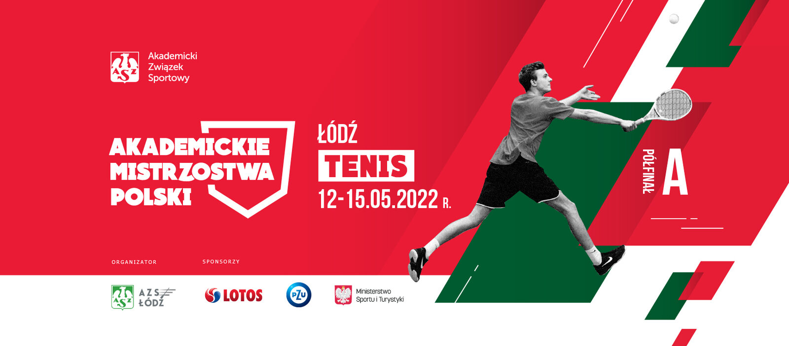 Akademickie Mistrzostwa Polski w Tenisie (12-15.05.2022) - Półfinał A